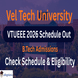 Vel Tech University Announces VTUEEE 2026 Schedule for B.Tech Admissions; Check Details Here!
